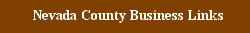 Links to Nevada County Business